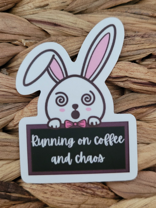"Running on coffee and choas" Bunny Single Sticker